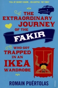 Image of The Extraordinary Journey of the Fakir Who Got Trapped in an Ikea Wardrobe by Romain Puertolas Paperback