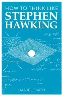 Image of How to Think Like Stephen Hawking
