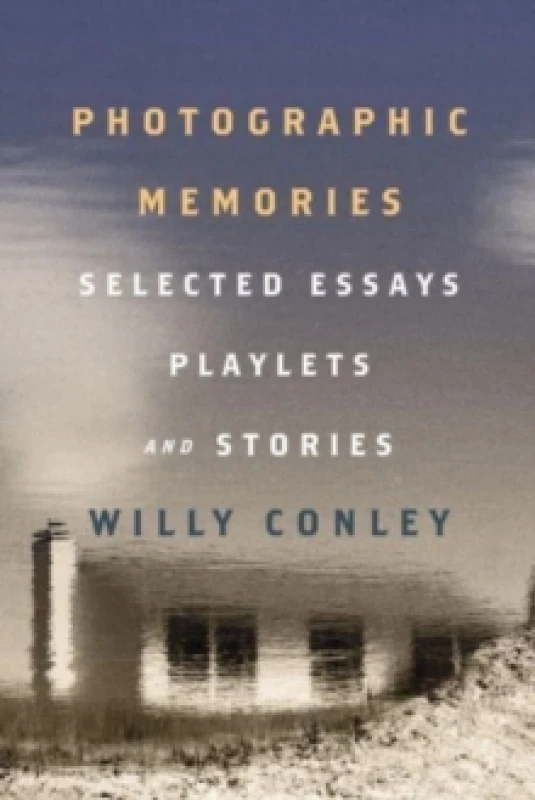 Image of Photographic Memories - Selected Essays, Playlets, and Stories Paperback / softback