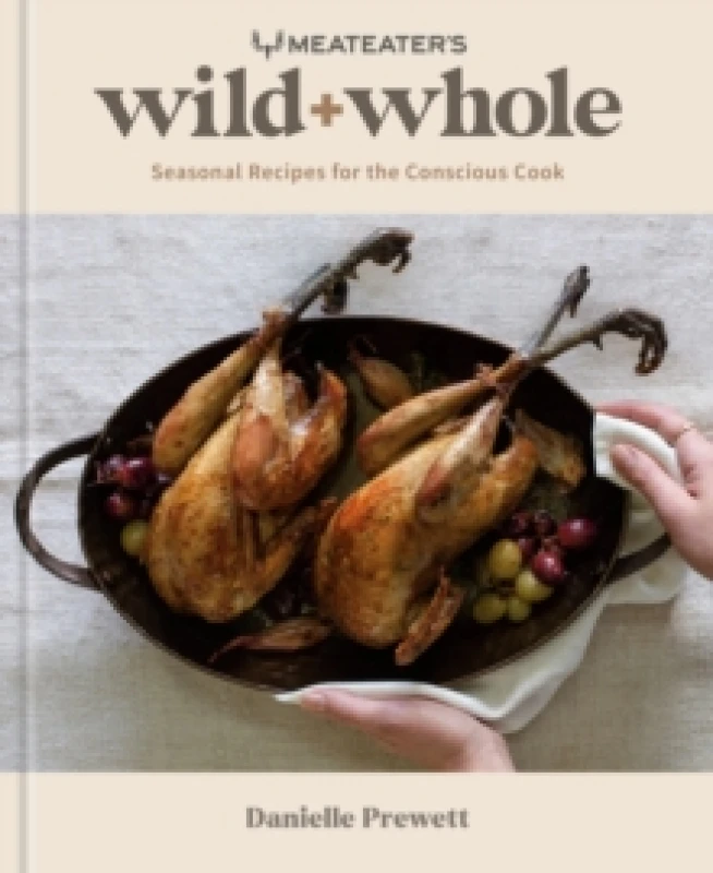 Image of Wild + Whole. Hardback. By Danielle Prewett Books