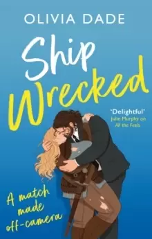 Image of Ship Wrecked : a heart-warming Hollywood romance
