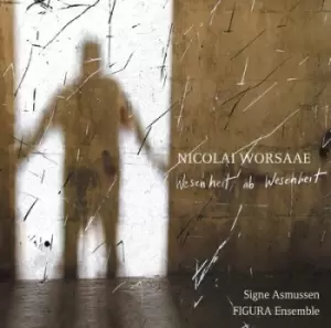 Image of Nicolai Worsaae Wesenheit Ab Wesenheit by Nicolai Worsaae CD Album