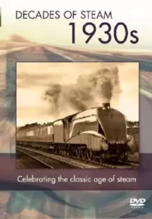 Image of Decade of Steam: The 1930s