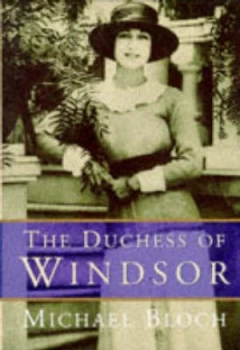 Image of The Duchess of Windsor by Michael Bloch Hardback