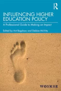 Image of Influencing Higher Education Policy A Professional Guide to Making an Impact