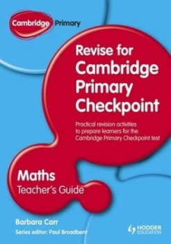 Image of Cambridge Primary Revise for Primary Checkpoint Mathematics. Teachers Guide by Barbara Carr Book