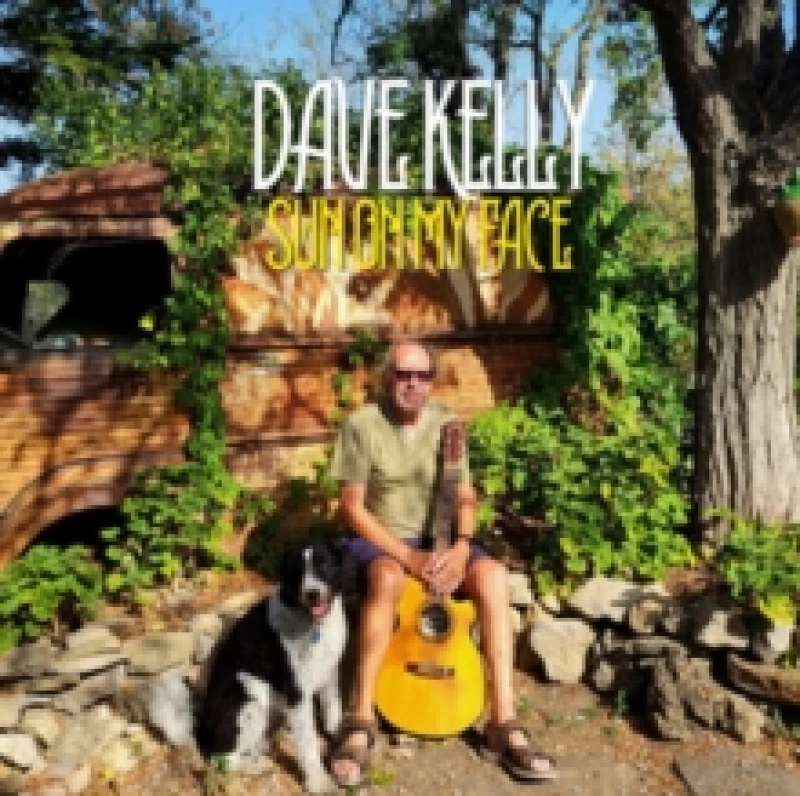 Image of Dave Kelly - Sun On My Face [CD / Album] Music CDs - Music CD