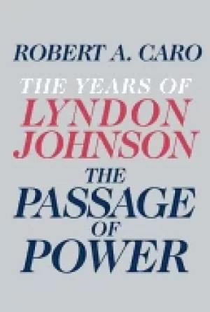 Image of passage of power the years of lyndon johnson