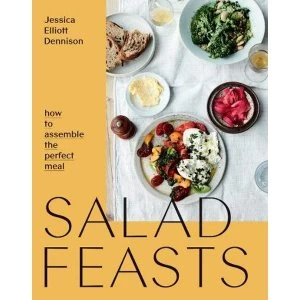 Image of Salad Feasts How to assemble the perfect meal Paperback / softback 2018