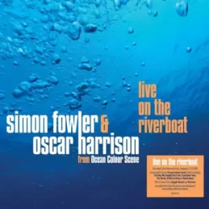 Image of Simon Fowler & Oscar Harrison - Live On The Riverboat RSD 2022 Vinyl