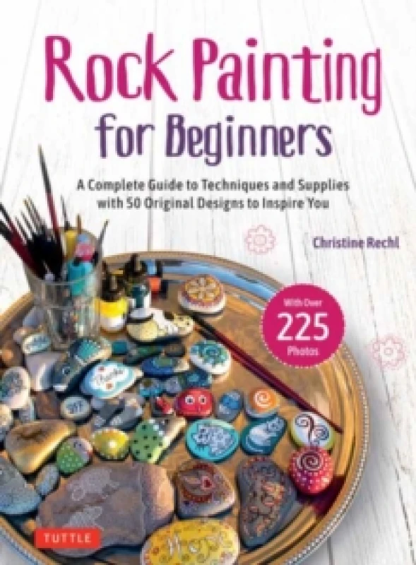 Image of Rock Painting for Beginners. Hardback. By Christine Rechl Books