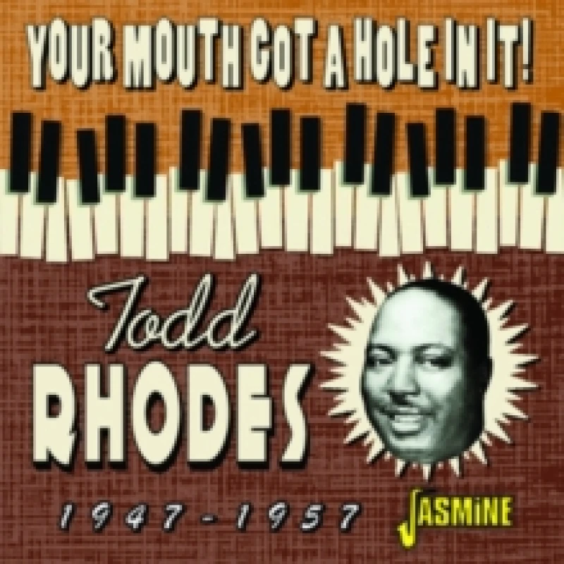 Image of Your Mouth Got a Hole in It! 1947-1957 CD / Album (Jewel Case)