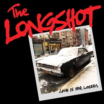 Image of The Longshot - Love Is for Losers Vinyl