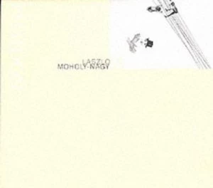 Image of Laszlo Moholy-Nagy by Jeannine Fiedler Book