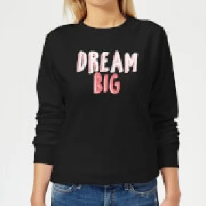 Image of Dream Big Pink Womens Sweatshirt - Black - 5XL