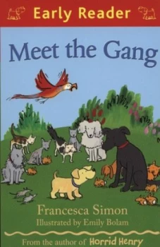 Image of Meet the Gang by Francesca Simon Paperback