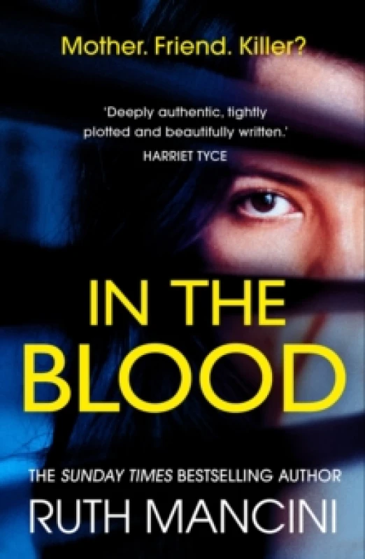 Image of In the Blood : A gripping psychological thriller from the author of The Woman on the Ledge Paperback / softback