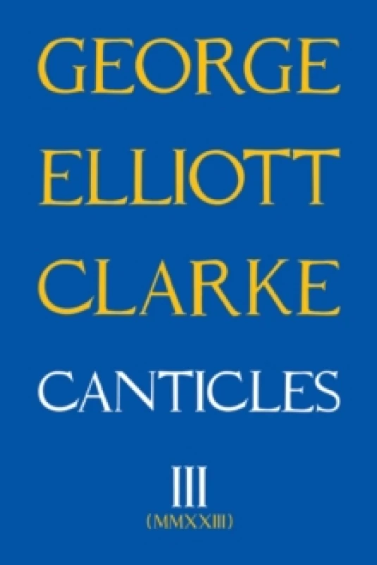 Image of Canticles III : MMXXIII Paperback / softback