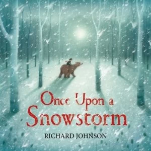 Image of Once upon a snowstorm by Richard Johnson