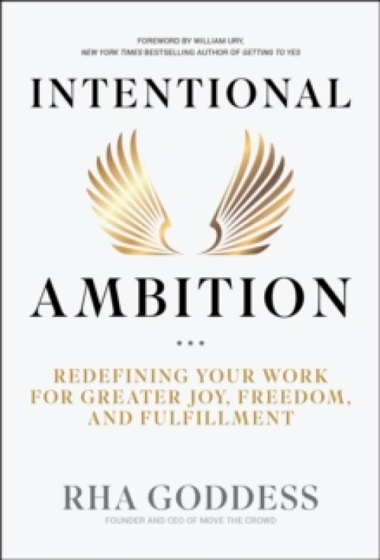 Image of Intentional Ambition : Redefining Your Work for Greater Joy, Freedom, and Fulfillment Hardback