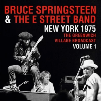 Image of New York 1975 The Greenwich Village Broadcast - Volume 1 by Bruce Springsteen & The E Street Band Vinyl Album