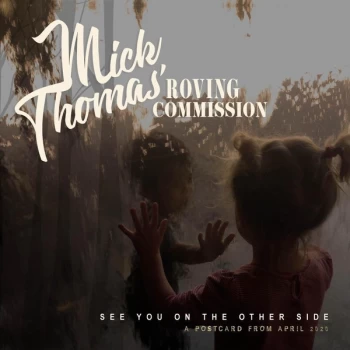 Image of Mick Thomas And The Roving Commission - See You On The Other Side Vinyl