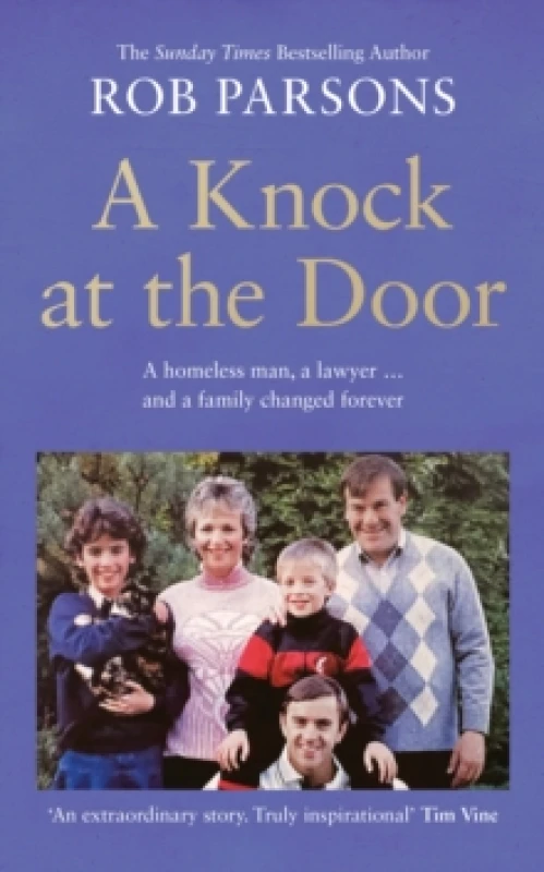 Image of A Knock at the Door : A Homeless Man, a Lawyer . . . and a Family Changed Forever Hardback