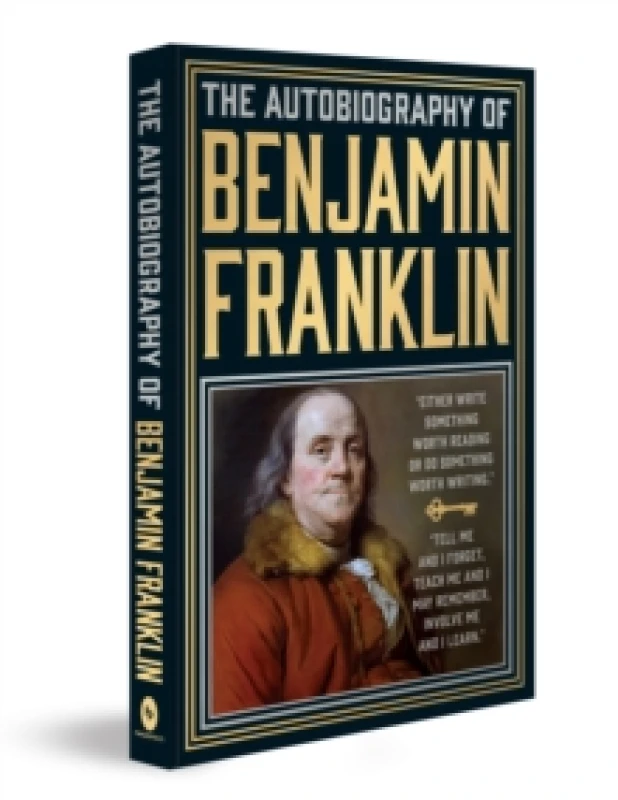 Image of The Autobiography of Benjamin Franklin : Deluxe Hardbound Edition Hardback
