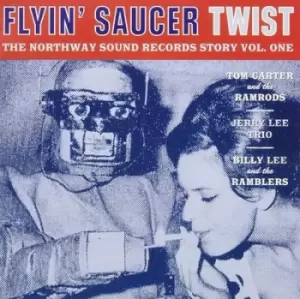 Image of Flyin Saucer Twist The Northway Sounds Records Story - Volume 1 by Various Artists Vinyl Album