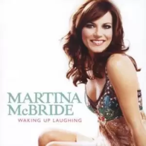 Image of Waking Up Laughing by Martina McBride CD Album