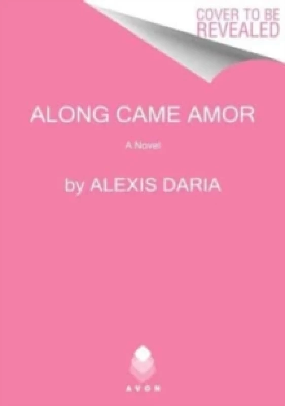 Image of Along Came Amor. Paperback. By Alexis Daria Books