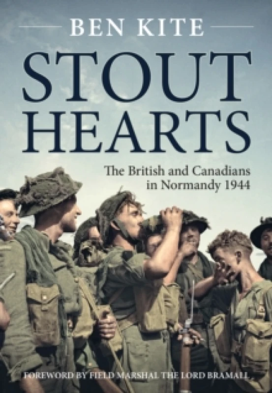 Image of Stout Hearts : The British and Canadians in Normandy 1944 Paperback / softback