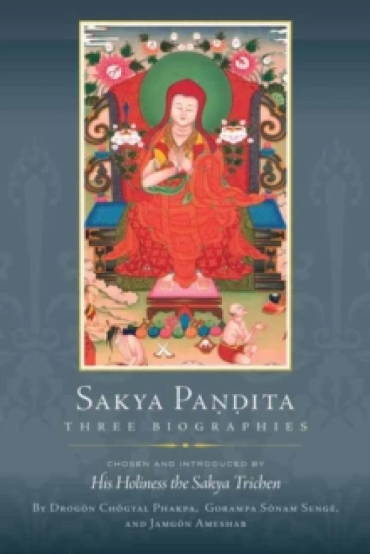 Image of Sakya Pandita : Three Biographies Paperback / softback