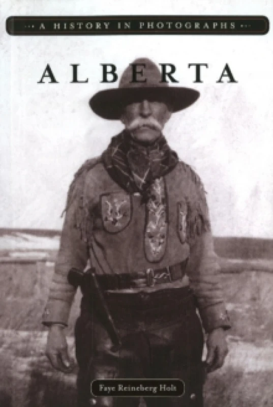 Image of Alberta : A History in Photographs Paperback / softback