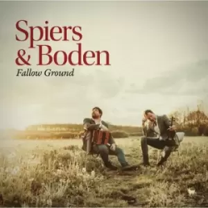Image of Spiers & Boden - Fallow Ground (CD)