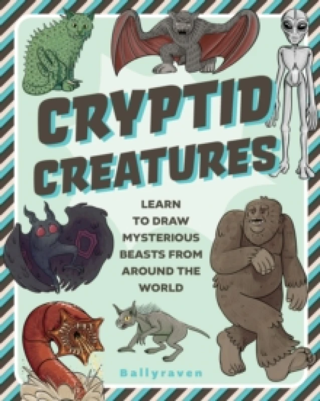 Image of Cryptid Creatures : Learn to Draw Mysterious Beasts from Around the World Paperback / softback