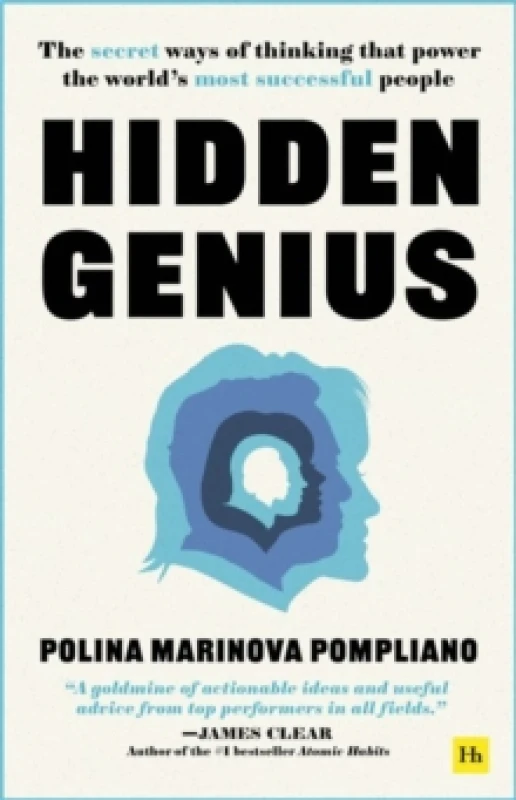Image of Hidden Genius : The secret ways of thinking that power the world's most successful people Paperback / softback