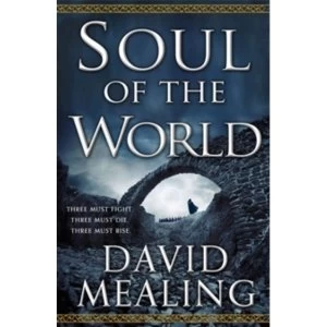 Image of Soul of the World : Book One of the Ascension Cycle