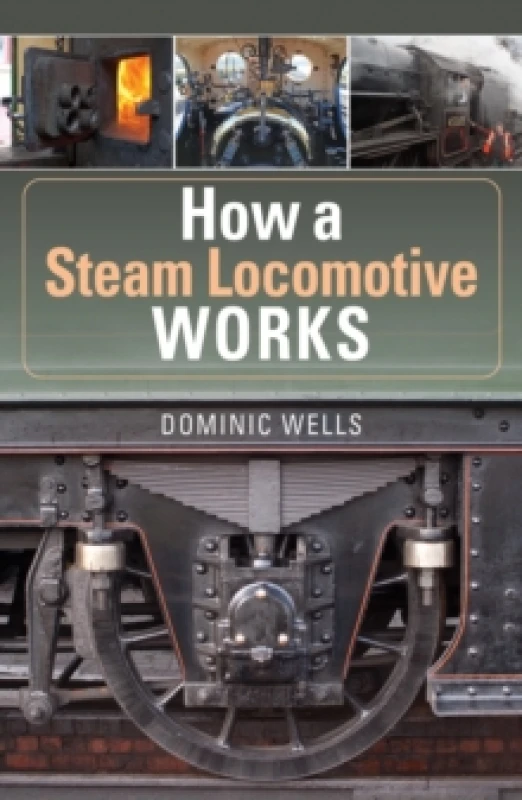 Image of How a Steam Locomotive Works Paperback / softback