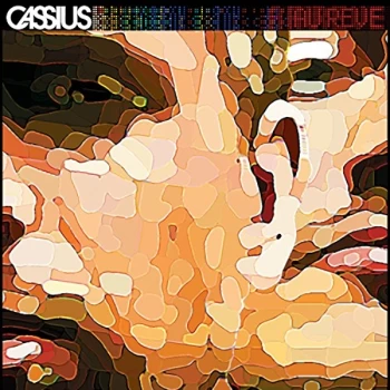 Image of Cassius - Au Reve CD