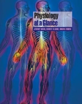 Image of Physiology at a Glance by Jeremy P. T. Ward Paperback