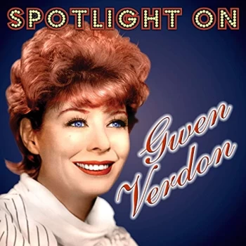 Image of Gwen Verdon - Spotlight On Gwen Verdon CD