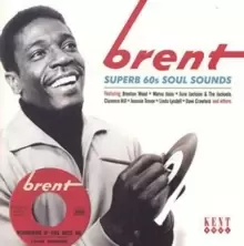 Image of Brent: Superb 60s Soul Sounds