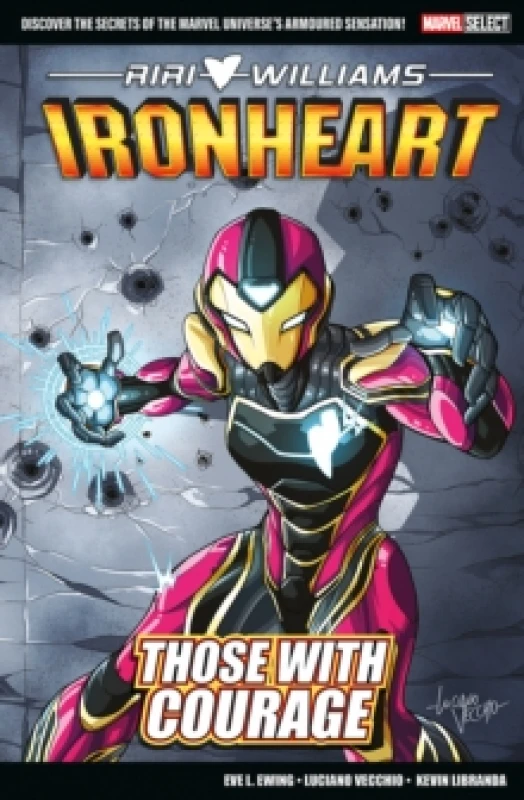 Image of Marvel Select - Ironheart: Those With Courage Paperback / softback