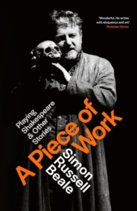 Image of A Piece of Work. Hardback. By Simon Russell Beale Books