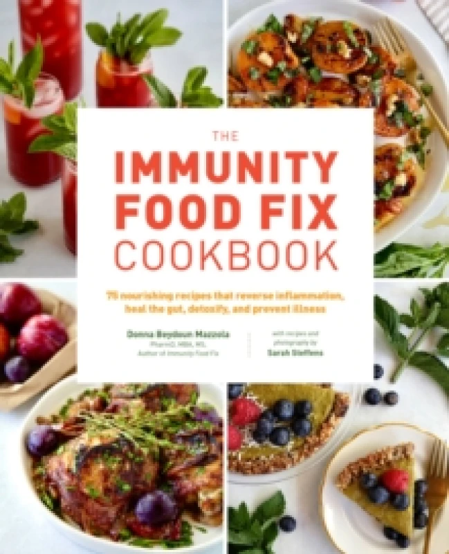 Image of The Immunity Food Fix Cookbook. Paperback. By Donna Beydoun Mazzola, Sarah Steffens Books