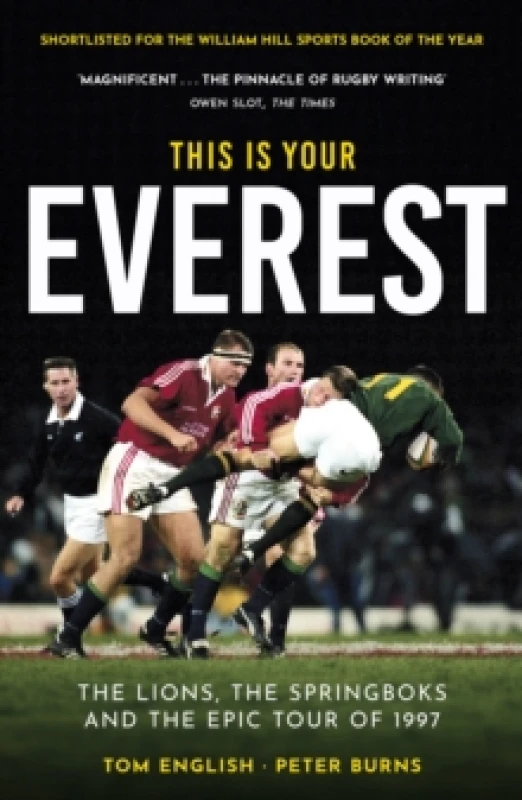 Image of This is Your Everest : The Lions, The Springboks and the Epic Tour of 1997 Paperback / softback