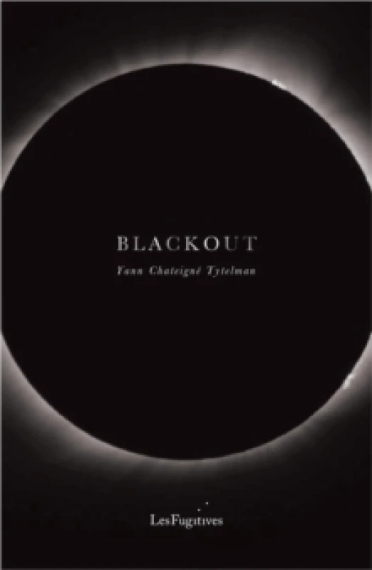 Image of Blackout. Hardback. By Yann Chateigne Tytelman Books