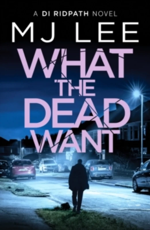 Image of What the Dead Want : A twisty crime thriller full of suspense Paperback / softback