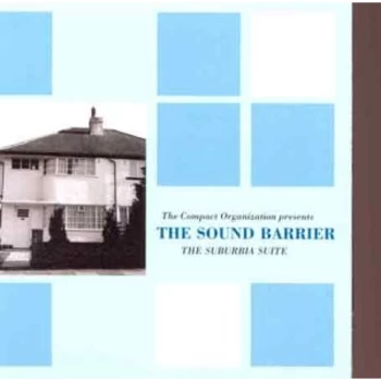 Image of The Sound Barrier - The Suburbia Suite CD